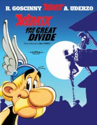 Asterix and the Great Divide: Book by Uderzo