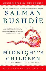 Midnight's Children: Book by Salman Rushdie Midnight's Children: Book by Salman Rushdie