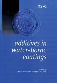 Additives in Water-Borne Coatings: Book by Gerry Davison ,Bruce C. Lane