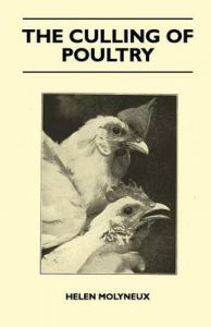The Culling Of Poultry: Book by Helen Molyneux