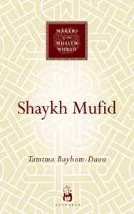 Shaykh Mufid: Book by T Bahom-Daou