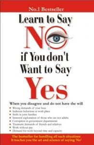 Learn to Say No If You do Not Want to Say Yes English(PB): Book by Renu Saran