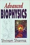 Advanced Biophysics, 2010 (English): Book by Shriram Sharma Advanced Biophysics, 2010 (English): Book by Shriram Sharma