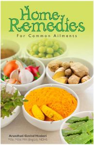 Home Remedies : For Common Ailments (English) 1st Edition: Book by Author: Arundhati Govind Hoskeri