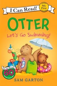 Otter: Let's Go Swimming!: Book by Sam Garton Otter: Let's Go Swimming!: Book by Sam Garton