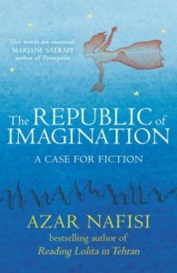 Republic of Imagination  (P): Book by Azar Nafisi