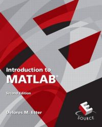 Introduction to MATLAB: Book by Dolores M. Etter Introduction to MATLAB: Book by Dolores M. Etter
