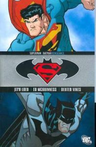 Superman / Batman: Vengeance: Book by Jeph Loeb Superman / Batman: Vengeance: Book by Jeph Loeb