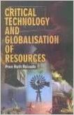 Critical Technology and Globalisation of Resources, 459pp, 2001 (English) 01 Edition: Book by Pran Nath Raizada