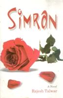 Simran--A Novel: Book by Rajesh Talwar Simran--A Novel: Book by Rajesh Talwar