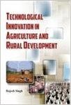 Technological Innovation In Agriculture And Rural Development (English) (Hardcover): Book by Rajesh Singh