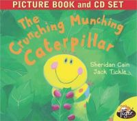 The Crunching Munching Caterpillar(PB): Book by Sheridan Cain