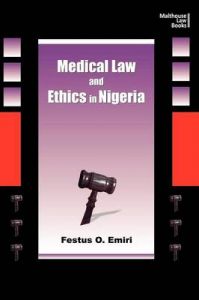 Medical Law and Ethics in Nigeria: Book by Festus Oghenemaro Emiri