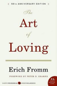 The Art of Loving: Book by Erich Fromm