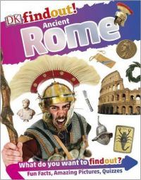 imusti DK Find Out! Ancient Rome: Book by DK imusti DK Find Out! Ancient Rome: Book by DK