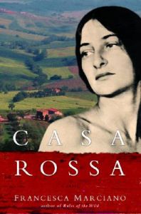 Casa Rossa: Book by Francesca Marciano Casa Rossa: Book by Francesca Marciano