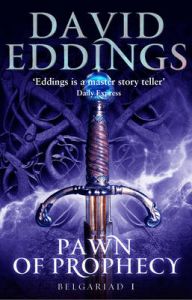 Pawn of Prophecy: Book One of the Belgariad: Book by David Eddings Pawn of Prophecy: Book One of the Belgariad: Book by David Eddings