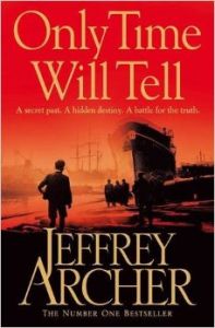 Only Time Will Tell (English) (Paperback): Book by Jeffrey Archer Only Time Will Tell (English) (Paperback): Book by Jeffrey Archer