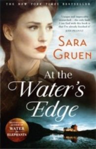 At The Water's Edge (English) (Paperback): Book by Sara Gruen At The Water's Edge (English) (Paperback): Book by Sara Gruen