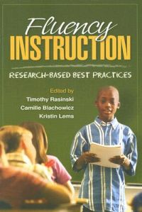 Fluency Instruction: Research-based Best Practices Fluency Instruction: Research-based Best Practices