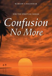 Confusion No More: Book by Ramesh S. Balsekar