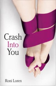 Crash Into You: Book by Roni Loren Crash Into You: Book by Roni Loren