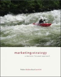 Marketing Strategy: A Decision Focused Approach: Book by WALKER