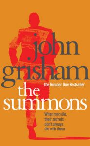 The Summons: Book by John Grisham The Summons: Book by John Grisham