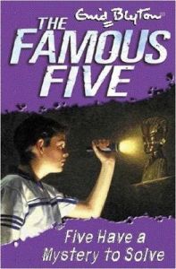 Famous Five: 20: Five Have A Mystery To Solve: Book by Enid Blyton Famous Five: 20: Five Have A Mystery To Solve: Book by Enid Blyton