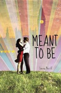 Meant to Be: Book by Lauren Morrill