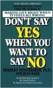 Don't Say Yes When You Want to Say No (English) (Paperback): Book by Herbert Fensterheim