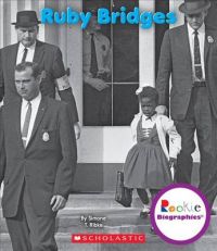 Ruby Bridges: Book by Simone T Ribke