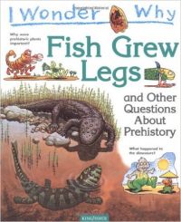 Fish Grew Legs And Other Questions About Prehistoric Life (English) (Paperback): Book by Jackie Gaff