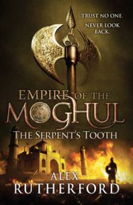The Serpent's Tooth: Book by Alex Rutherford The Serpent's Tooth: Book by Alex Rutherford