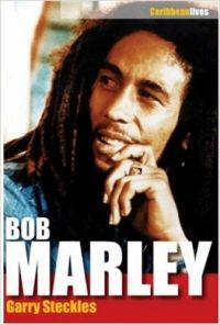 Bob Marley (English) (Paperback): Book by Garry Steckles Bob Marley (English) (Paperback): Book by Garry Steckles