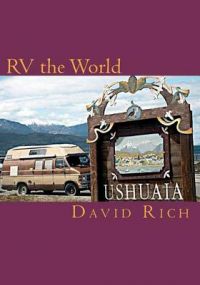 RV the World: Book by David Rich RV the World: Book by David Rich