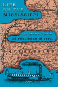 Life on the Mississippi: Book by Mark Twain