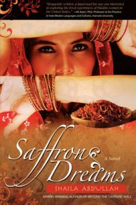 Saffron Dreams: Book by Shaila Abdullah Saffron Dreams: Book by Shaila Abdullah