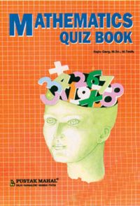 Mathematics Quiz Book: Book by Rajeev Garg Mathematics Quiz Book: Book by Rajeev Garg
