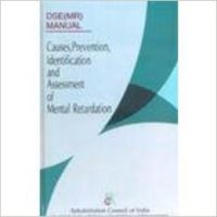 Causes prevention,identification and assessment of mental retardation 01 Edition: Book by Dse(mr)manual Causes prevention,identification and assessment of mental retardation 01 Edition: Book by Dse(mr)manual