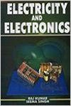 Electricity and Electronics, 2012 (English) 01 Edition: Book by Seema Singh, Raj Kumar Electricity and Electronics, 2012 (English) 01 Edition: Book by Seema Singh, Raj Kumar