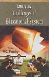 Emerging Challenges of Eduational System: Book by V.C. Pandey