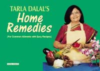 Home Remedies : Book by Tarla Dalal