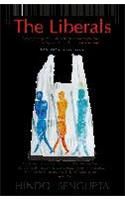 The Liberals: Book by Sengupta Hindol The Liberals: Book by Sengupta Hindol