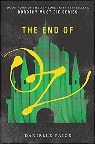 The End of Oz: Book by Danielle Paige