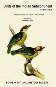 Birds of the Indian Subcontinent: A Field Guide: Book by Ranjit Manakadan Birds of the Indian Subcontinent: A Field Guide: Book by Ranjit Manakadan