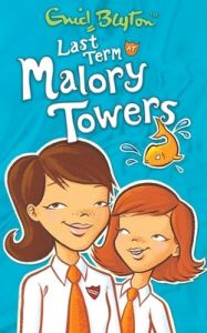 Last Term at Malory Towers (English) (Paperback): Book by Enid Blyton