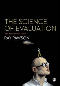The Science of Evaluation: A Realist Manifesto: Book by Ray Pawson The Science of Evaluation: A Realist Manifesto: Book by Ray Pawson