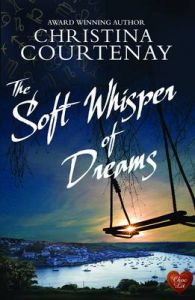 The Soft Whisper of Dreams: Book by Christina Courtenay The Soft Whisper of Dreams: Book by Christina Courtenay