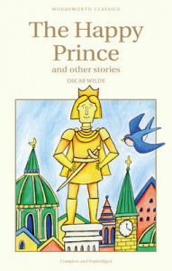 The Happy Prince & Other Stories: Book by Oscar Wilde The Happy Prince & Other Stories: Book by Oscar Wilde